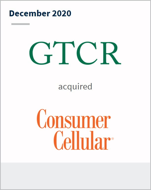 December 2020 GTCR has acquired Consumer Cellular