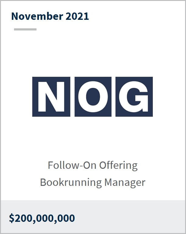 November 2021 NOG $200M follow-on offering  bookrunning manager 