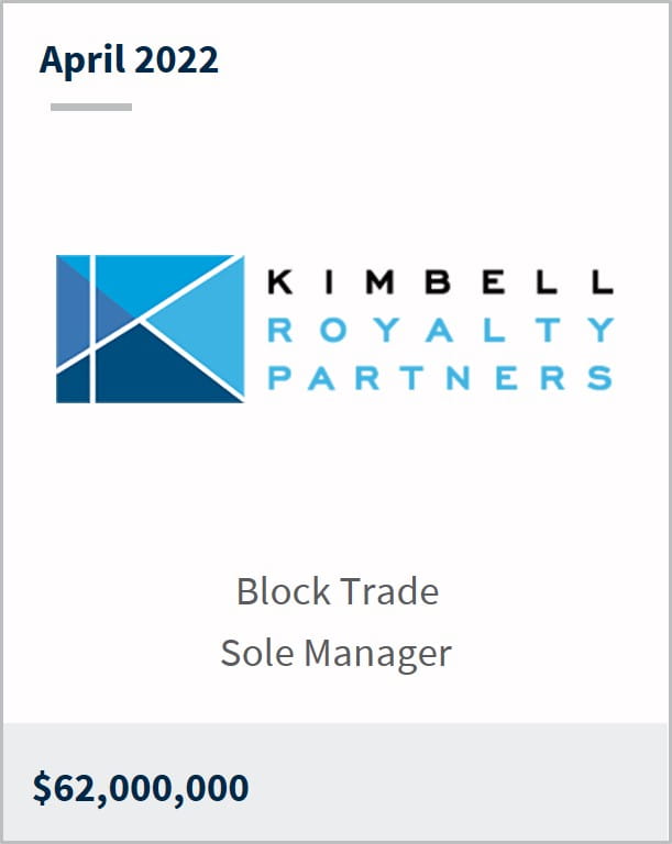 April 2022 Kimbell Royalty Partners Block Trade Sole Manager $62,000,000