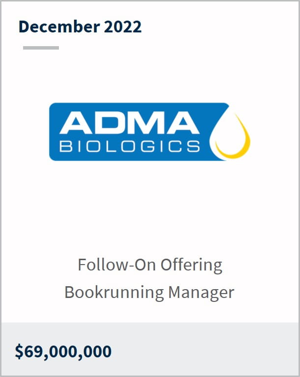 December 2022 ADMA Biologics $69m Follow-On Offering Bookrunning Manager