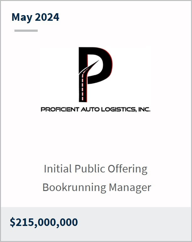May 2024 Proficient Auto Logistics $215m Initial Public Offering Bookrunning Manager