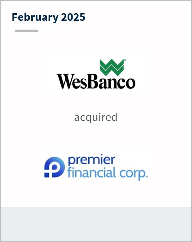 February 2025 WesBanco acquired Premier Financial Corp.